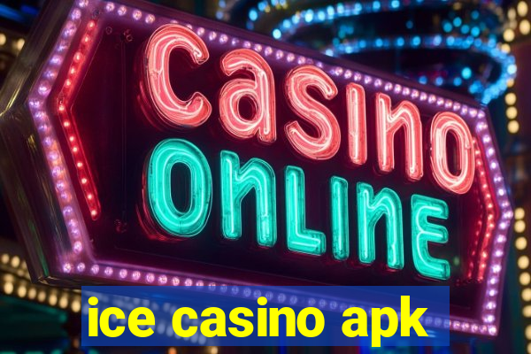 ice casino apk